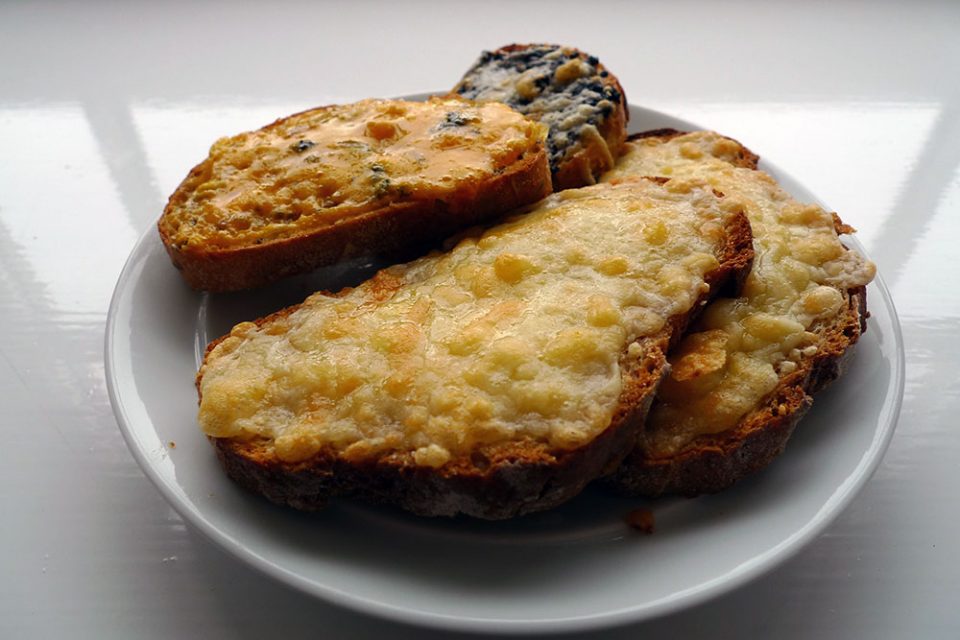 Cheese on toast: very simple, very delicious.